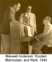 Anderson, Mamoulian, Weill - 1949